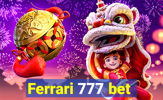 Ferrari 777 bet